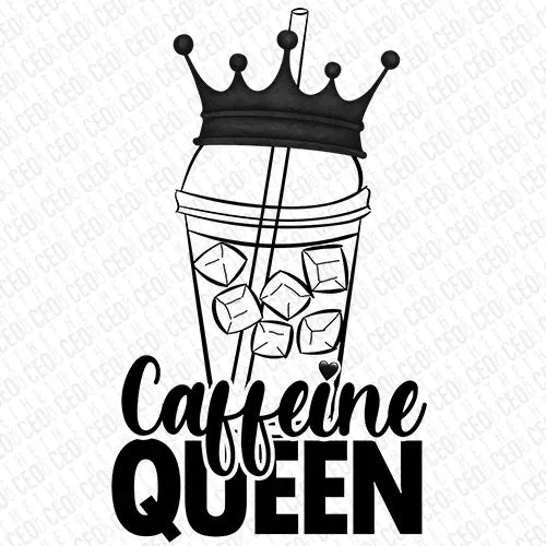 Caffeine Queen – DTF Transfer