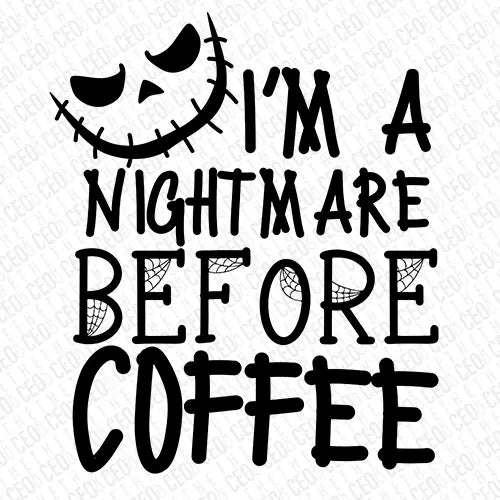 Nightmare Before Coffee – DTF Transfer