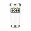 May include a white 20oz stainless steel insulated tumbler with “Boss Crown” printed in bold lettering and a secure lid for hot or cold beverages.