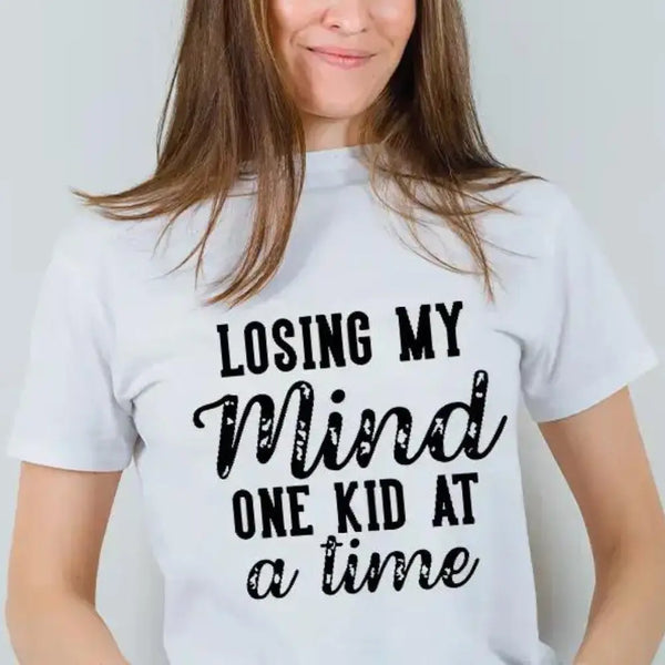 Losing My Mind One Kid at A Time – DTF Transfer
