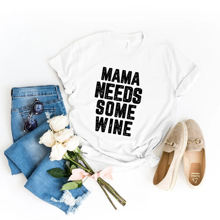 Mama Needs some Wine – DTF Transfer