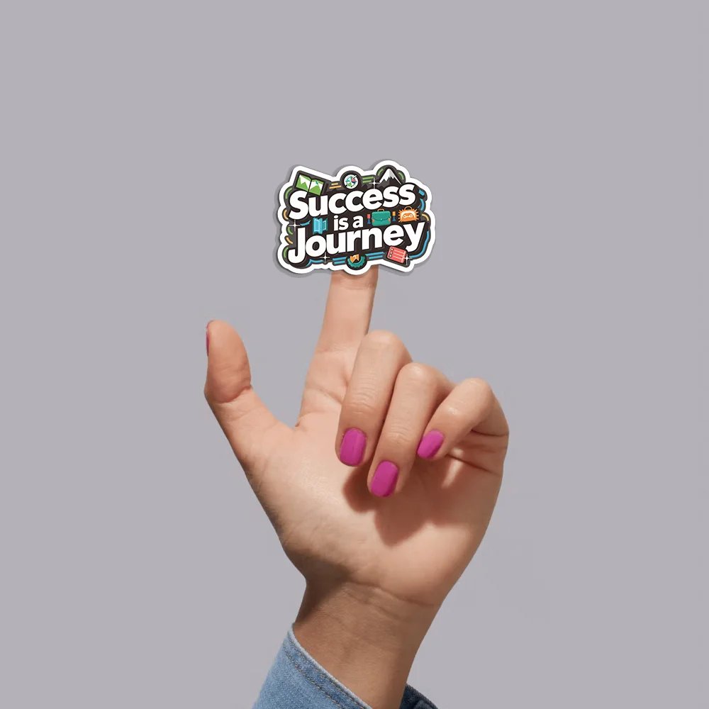 Success Message Sticker Success Is A Journey Sticker – TheCEO.Store