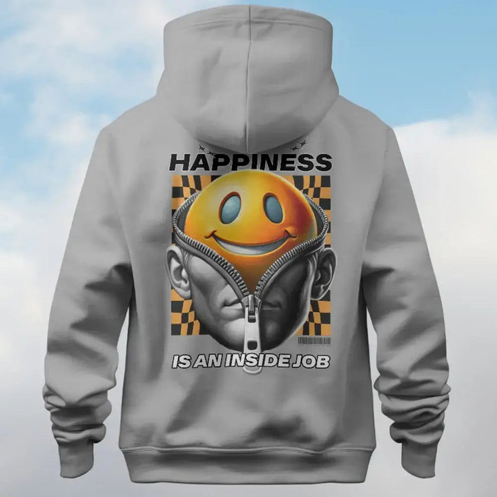 Happiness Is An Inside Job Unisex Back Print Hoodie